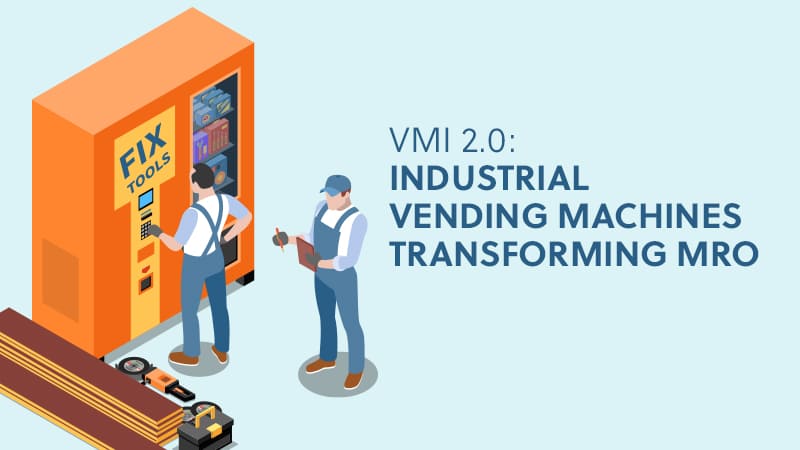 industrial-vending-machines-transforming-vmi-mro-sector