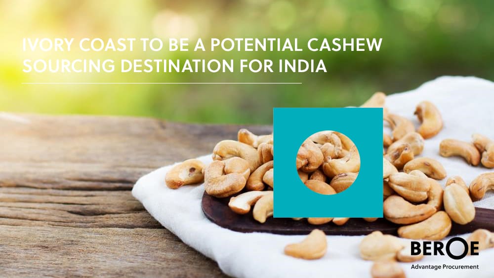 Ivory Coast cashew- sourcing destination for India